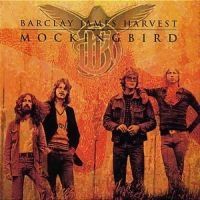 Barclay James Harvest - Mockingbird