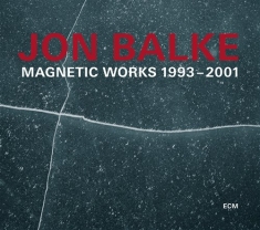 Balke Jon - Magnetic Works