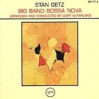Stan Getz - Big Band Bossa Nova in the group CD / Jazz/Blues at Bengans Skivbutik AB (520519)