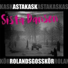Asta Kask And Rolands Gosskör - Sista Dansen - Live