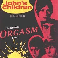 John's Children - Legendary Orgasm Album in the group CD / Pop at Bengans Skivbutik AB (521415)