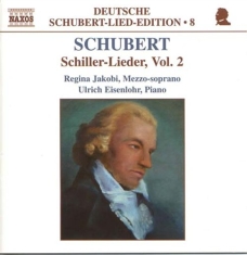 Schubert Franz - Schiller-Lieder Vol 2