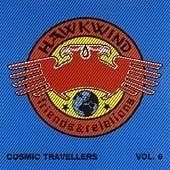 Hawkwind - Friends & Relations: Cosmic Travell