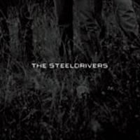 Steeldrivers - Steeldrivers