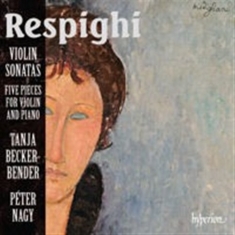 Respighi - Violin Sonatas