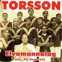 Torsson - Elvamannalag - Live At Tivoli 1997 in the group CD / Rock at Bengans Skivbutik AB (527975)