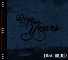 Elliott Brood - Days Into Years