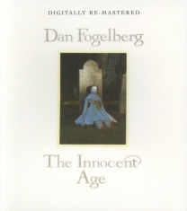 Fogelberg Dan - Innocent Age
