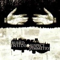 Buried Inside - Suspect Symmetry in the group CD / Hårdrock at Bengans Skivbutik AB (532600)