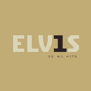 Elvis Presley - Elvis 30 #1 Hits