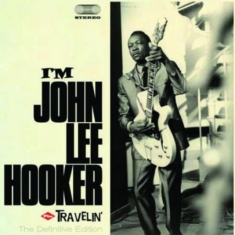 John Lee Hooker - I Am/Travelin