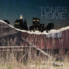 Tones Of Home - Another Life