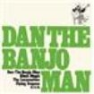 Dan The Banjo Man - Dan The Banjo Man in the group OTHER / Övrigt /  at Bengans Skivbutik AB (535470)