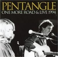 Pentangle - One More Road/Live 1994 (2On1)