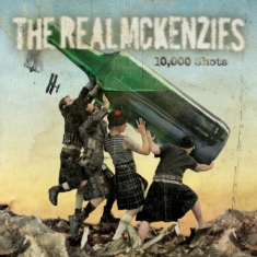 Real Mckenzies - 10 000 Shots