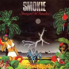 Smokie - Strangers In Paradise