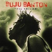 Buju Banton - Til Shiloh in the group CD / Pop at Bengans Skivbutik AB (539074)