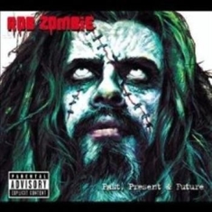 Rob Zombie - Past Present & Future + Dvd