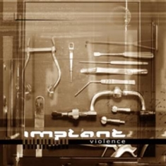 Implant - Violence Ep Box Limited