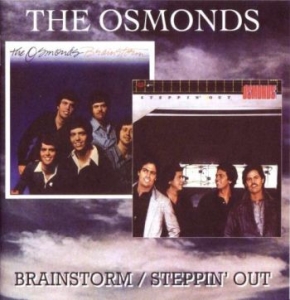Osmonds - Brainstorm/Steppin' Out