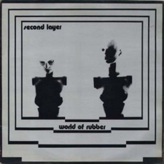 Second Layer - World Of Rubber