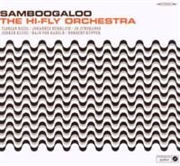 Hi-Fly Orchestra - Samboogaloo in the group CD / Jazz at Bengans Skivbutik AB (541684)