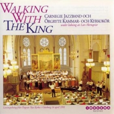 Carnegie Jazzband - Walking With The King