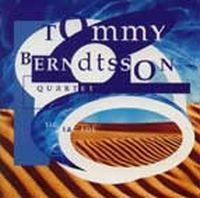 Berndtsson Tommy Quartet - Tic Tac Toe in the group CD / Jazz at Bengans Skivbutik AB (542189)