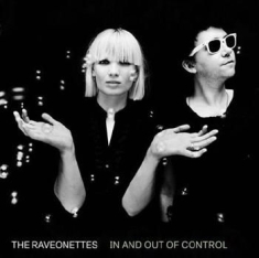 Raveonettes - In And Out Of Control