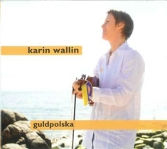 Karin Wallin - Guldpolska