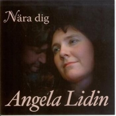 Lidin Angela - Nära Dig