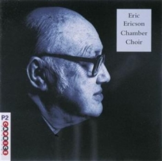 Ericson Eric - Chamber Choir