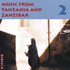 Blandade Artister - Music From Tanzania And Zanzibar 2