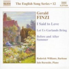 Finzi Gerald - Songs: I Said To Love