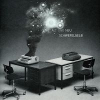 Schwefelgelb - Alt Und Neu