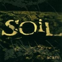 Soil - Scars