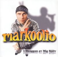 Markoolio - I Skuggan Av Mig Själv in the group Minishops / Markoolio at Bengans Skivbutik AB (547894)