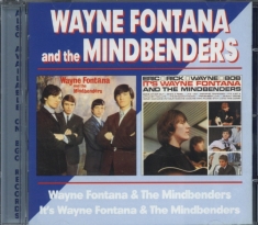 Fontana Wayne And The Mindbenders - Wayne Fontana & T.M.B./It's Wayne F