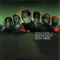 Reprazent Feat Roni Size - In The Mode