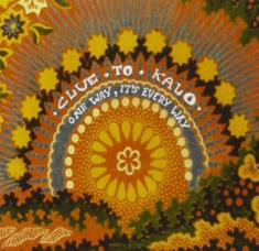 Clue To Kalo - One Way Its Every Way