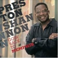 Preston Shannon - Goin' Back To Memphis in the group CD / Jazz/Blues at Bengans Skivbutik AB (548886)