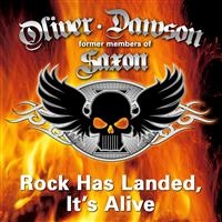 Oliver/Dawson Saxon - Rock Has Landed, It's Alive