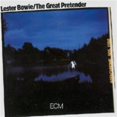 Bowie Lester - The Great Pretender