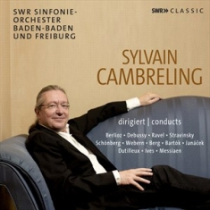 Swr Sinfonieorchester Baden-Baden U - Sylvain Cambreling Conducts (10 Cd)