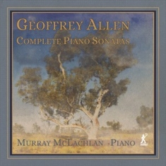Allen Geoffrey - Complete Piano Sonatas (5Cd)