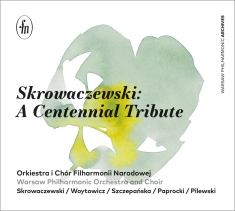 Skrowaczewski Stanislaw - A Centennial Tribute (3Cd)