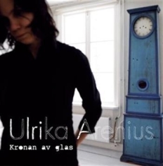 Arenius Ulrika - Kronan Av Glas