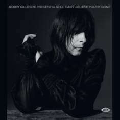 Various Artists - Bobby Gillespie Presents I Still Ca