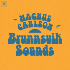 Carlson Magnus - Brunnsvik Sounds (Incl Signed Card)