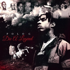 Polo G - Die A Legend
